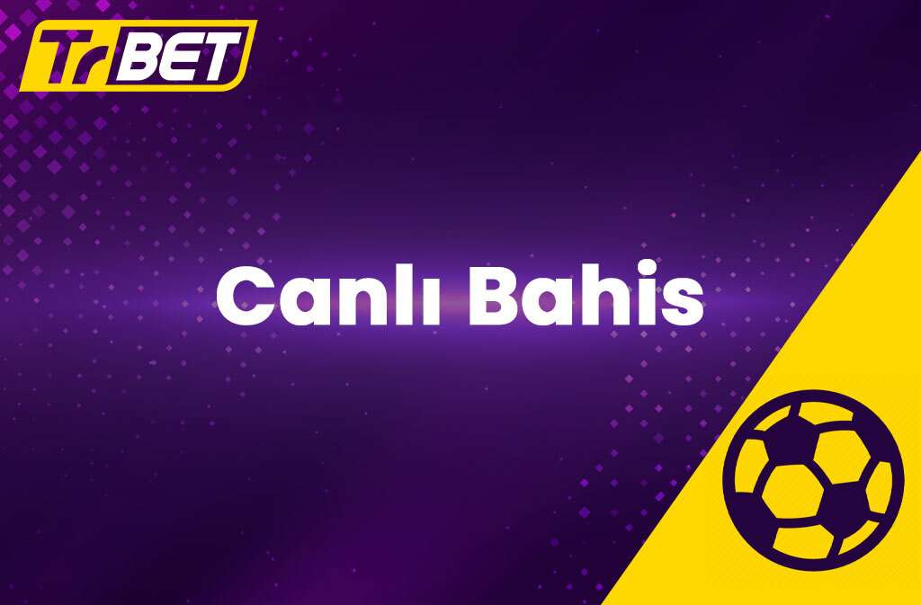 TrBet Canlı Bahis