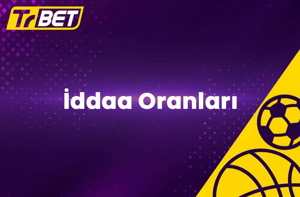 İddaa Oranları