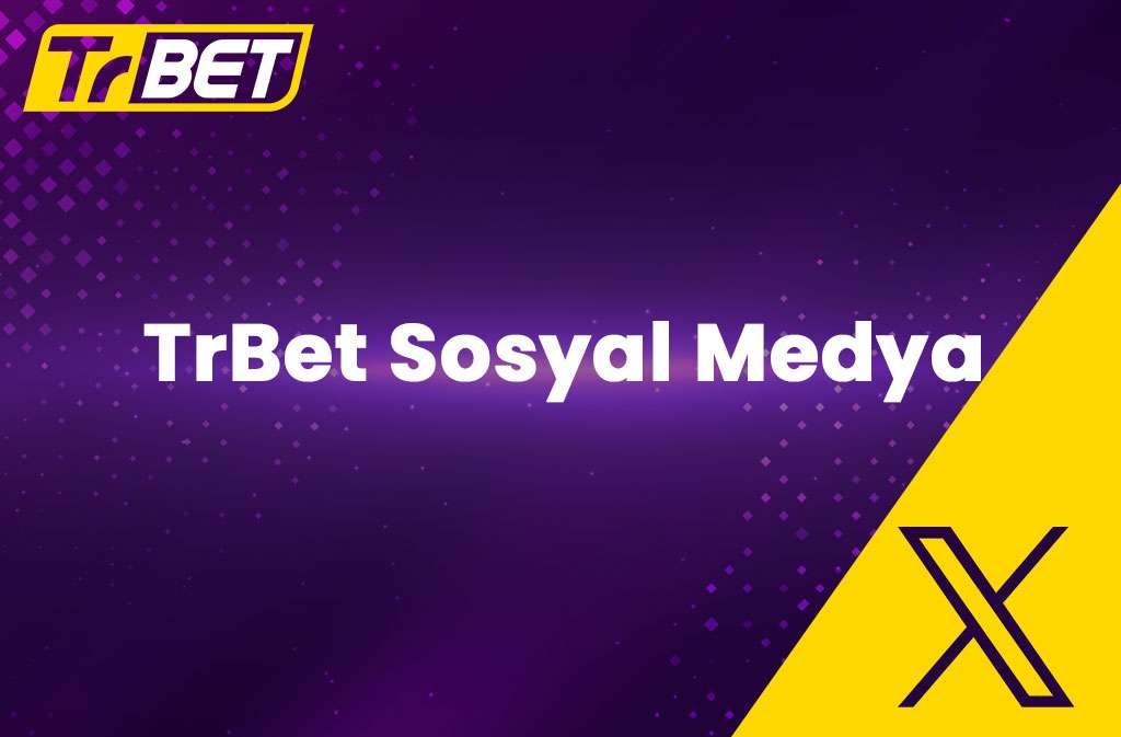 TrBet Sosyal Medya