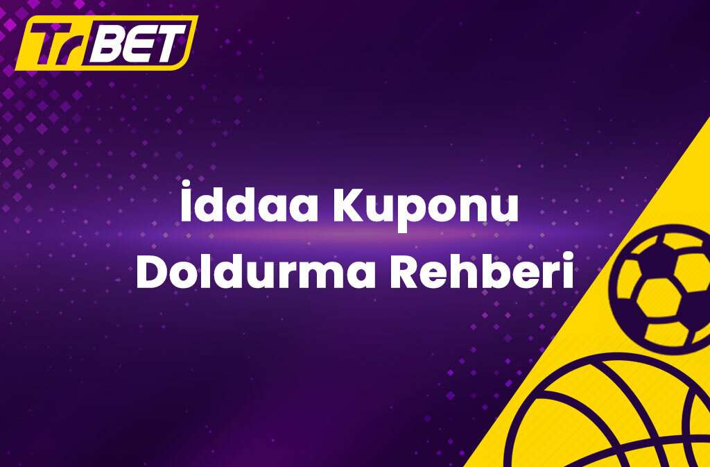 İddaa Kuponu Doldurma Rehberi