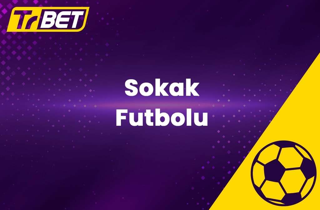 Sokak Futbolu