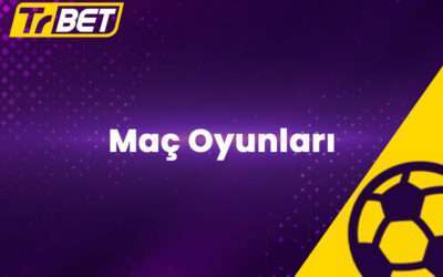 Maç Oyunları