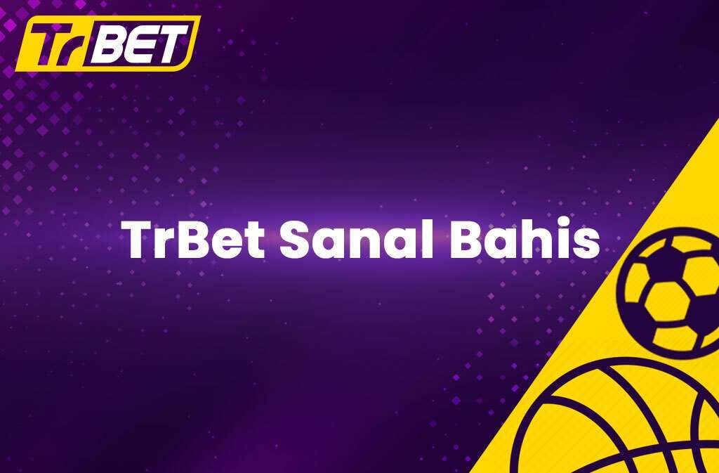 TrBet Sanal Bahis