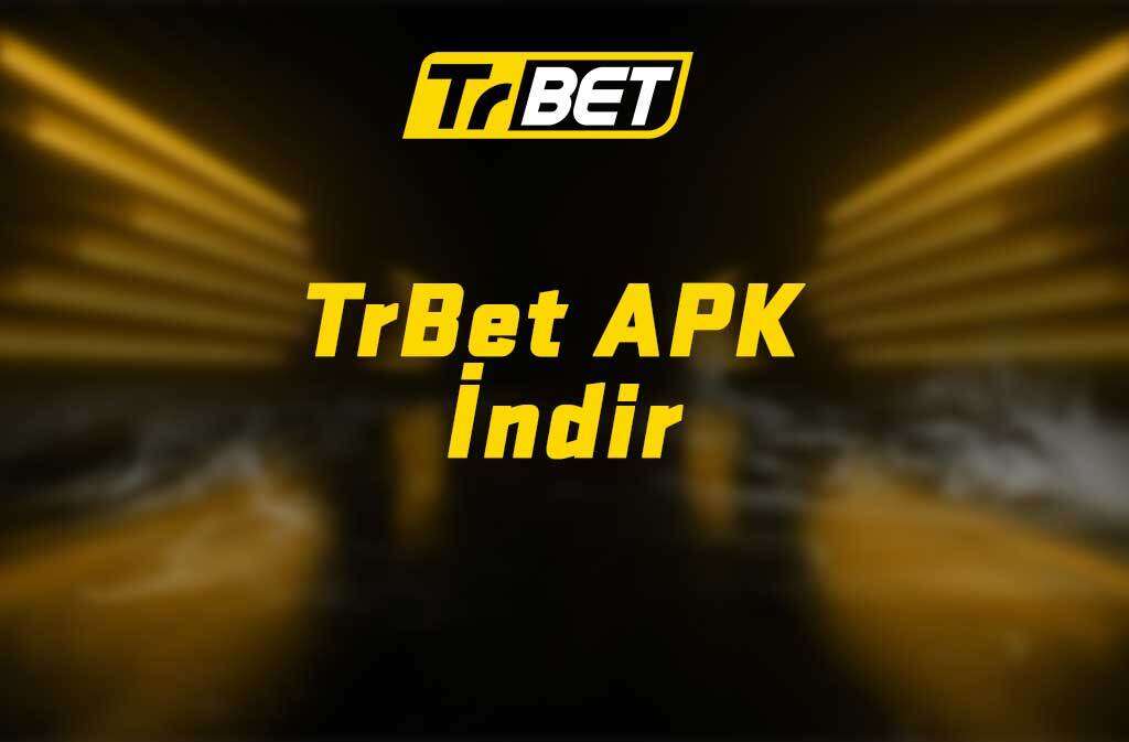 TrBet APK İndir