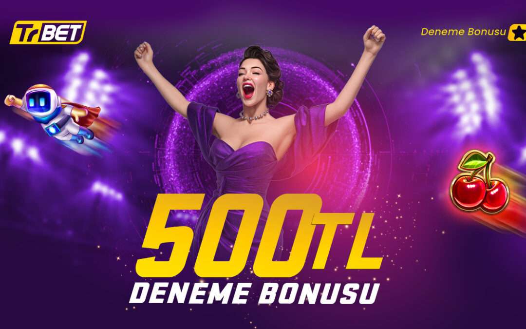 TrBet’ten 500 TL Deneme Bonusu!