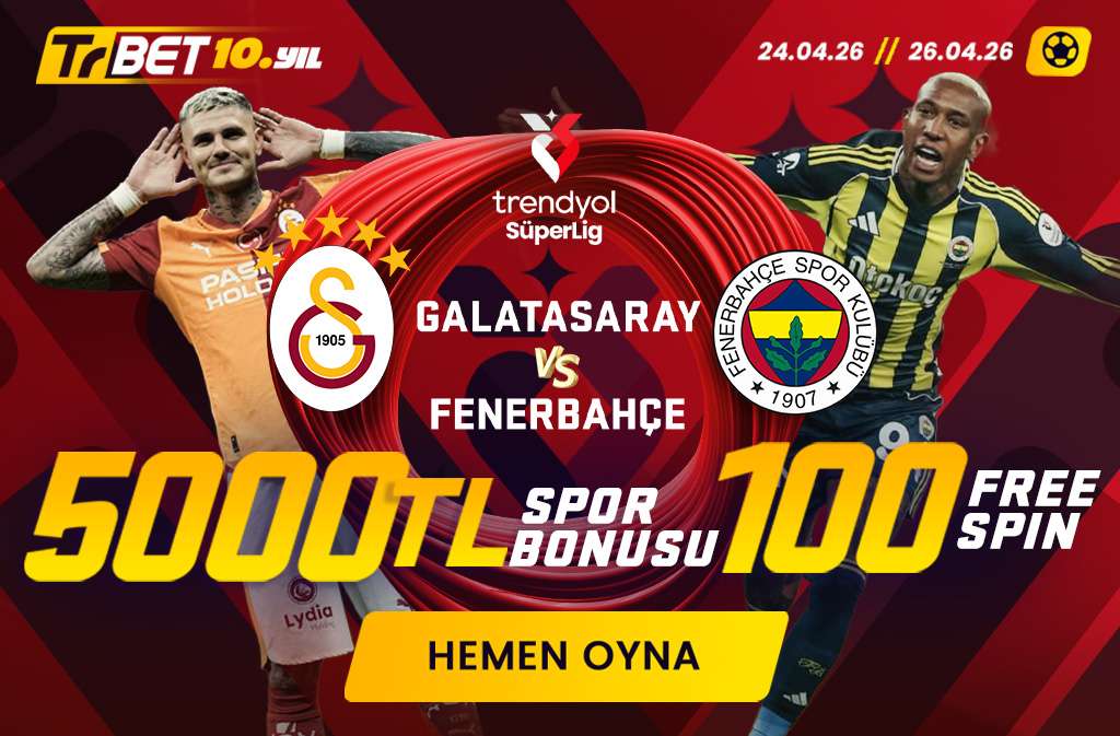 Derbiye Özel TrBet Spor Bonusu ve Free Spin
