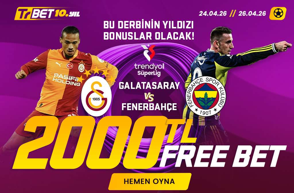 TrBet’ten Derbiye Özel Tek Maçlık Free Bet Fırsatı